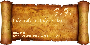 Fésüs Füzike névjegykártya